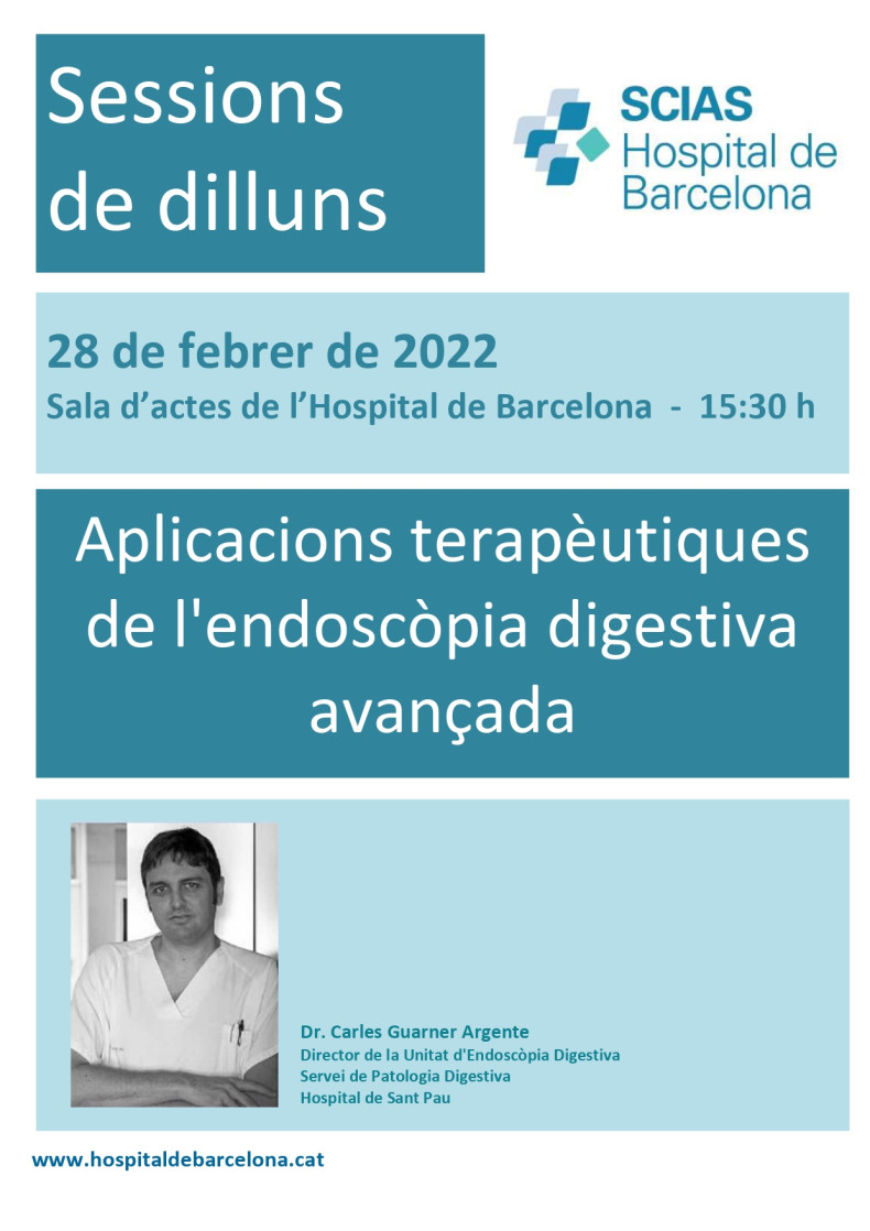 Anunci 28 de febrer de 2022, Sala d'actes 15:30h, Aplicacions terapèutiques de l'endoscopia digestiva avançada